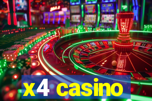 x4 casino